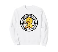 Le café, Parce Que Le Meurtre est Une Erreur, Canard : Ironie et Sarcasme Sweatshirt