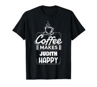 Le café Rend Judith Heureux en Disant Le nom Amusant de Judith T-Shirt Graphique avec Valeur, Homme, Noir, S