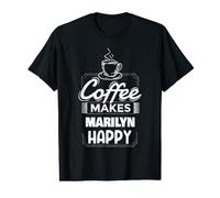 Le café Rend Marilyn Heureuse en Disant Le nom Amusant de Marilyn T-Shirt Graphique avec Valeur