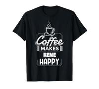 Le café Rend Rene Heureux drôle avec Le nom de Rene T-Shirt Graphique avec Valeur, Homme, Noir, XL