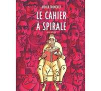 Didier Tronchet – Le cahier à spirale – Bande dessinée – Cartonné
