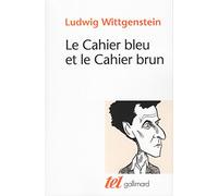 Le Cahier bleu et le Cahier brun