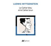 Ludwig Wittgenstein – Le Cahier bleu et le Cahier brun – Essai – Broché