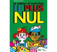 Le cahier d'activités le plus nul Vincent Pianina (Auteur)