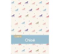 Le cahier de Chloé - Séyès, 96p, A5 - Chevaux
