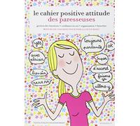 Le cahier de la Positive Attitude