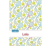 Le cahier de Lola - Blanc, 96p, A5 - Tennis