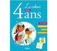 Le cahier de mes 4 ans Alice Turquois (Illustration)