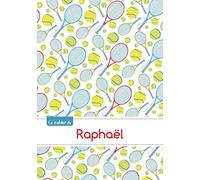 Le cahier de raphael: Cahier raphael - Blanc,96p,A5 - Tennis