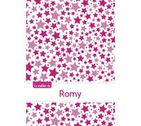 Le cahier de Romy: Cahier romy,seyes,96p,a5,constellationrose