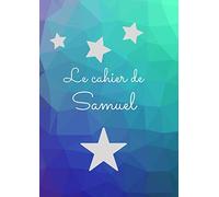 Le cahier de Samuel: Livre scolaire à lignes 200 pages format A4