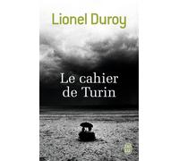 Le cahier de Turin - Lionel Duroy - J'ai Lu - Poche - Roman