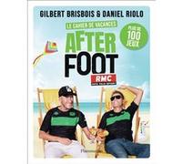 Gilbert Brisbois – Le cahier de vacances After Foot – Plus de 100 jeux – Broché