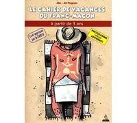 Le Cahier de Vacances du Franc-Maçon - Apprenti (2018)