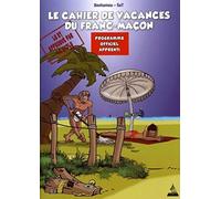 Le cahier de vacances du franc-maçon : Programme officiel apprenti