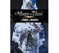 Le Cahier de vacances L'ATTAQUE des TITANS