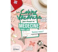 Le cahier de vacances pour réussir en médecine PASS / LAS Testez-vous ! - Nicolas Pernodet - Bréal - broché - Scolaire / Universitaire