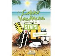 Le cahier de vacances pour réussir en STAPS – Testez-vous ! – Bréal