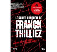 Le cahier d'enquête de Franck Thilliez - Franck Thilliez - 404 Editions - broché - Livre-jeu