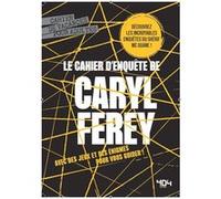 Caryl Ferey – Le cahier d'enquêtes: Les aventures haletantes du shérif Mc Guane – 404 Éditions