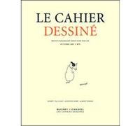Collectif – Le Cahier Dessiné – Revue, numéro 1 – Octobre 2002