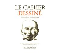 Le Cahier Dessiné N° 6, Octobre 2005