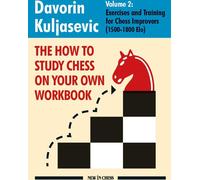 Le cahier d'exercices How to Study Chess on Your Own Volume 2