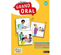Le Cahier du Grand Oral - Toutes spécialités