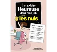 Le cahier Heureuse dans mon job pour les Nuls