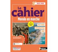 Histoire - Géographie - EMC - 2de Bac Pro - Coll. Le monde en marche - Éd. 2025 - Livre + licence - Isabelle Juguet - Nathan Technique - Livre CD-ROM - Scolaire / Universitaire CD