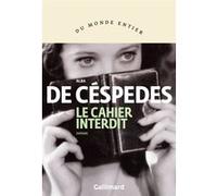 Le cahier interdit Alba De Cespedes (Auteur), Juliette Bertrand (Traduction)