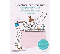 Le cahier jeune maman des Paresseuses