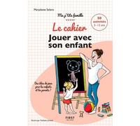 Le Cahier Jouer Avec Son Enfant