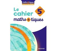 Le Cahier Maths&tiques 5e - Edition 2024