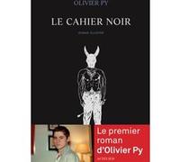 Le Cahier noir Olivier Py (Auteur), Thomas Gabison (Conception)