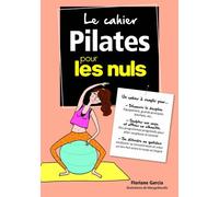 Le Cahier Pilates Pour Les Nuls