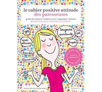 Le cahier positive attitude des Paresseuses