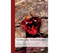 Le cahier rubis - Le neuvième cahier - Charline Nugues-Richer - Publibook - broché - Poésie