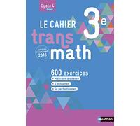 Le Cahier Transmath 3e - Edition 2016