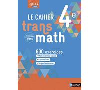 Le Cahier Transmath 4e - Edition 2016