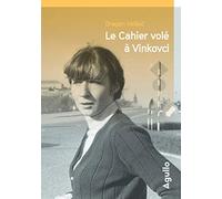 Le Cahier volé à Vinkovci