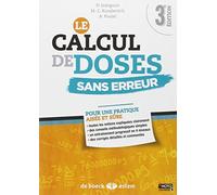 Le calcul de doses sans erreur by Nicole Jeanguiot;Marie-Christine Kovalevitch(2014-01-13)