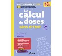 Le calcul de doses sans erreur - IFSI Nadège Contejean (Auteur), Fabien Leconte (Auteur), Anthony Vallat (Auteur)