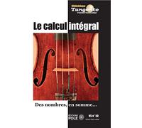 LE CALCUL INTEGRAL