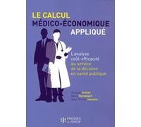 Le calcul médico-économique appliqué: L'analyse coût-efficacité au service de la décision en santé publique