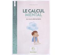 Le Calcul Mental Au Cours Élémentaire
