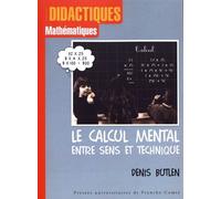 Le Calcul Mental Entre Sens Et Technique