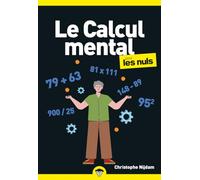 Christophe Nijdam – Le Calcul mental pour les Nuls – Poche