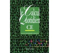 Le calcul quotidien CE Livre élève - Collectif - Nathan - broché - Scolaire / Universitaire