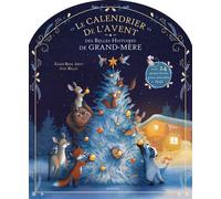 Le Calendrier de l'Avent des Belles Histoires de Grand-Mère - Karine-Marie Amiot - Mame - broché - Calendrier